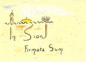 "In sion firmata sum"